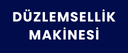 Düzlemsellik Makinesi