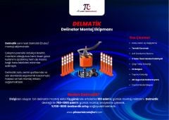 DELMATİK DELİNATÖR MONTAJ EKİPMANI